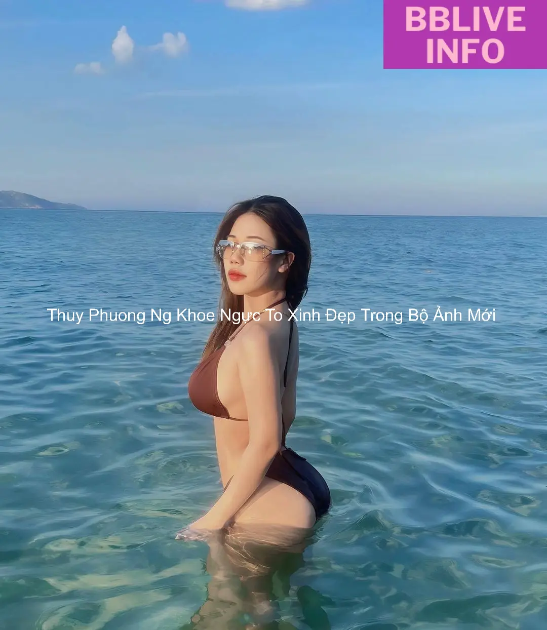 Thuy Phuong Ng Khoe Ngực To Xinh Đẹp Trong Bộ Ảnh Mới 1